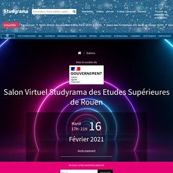 Salon Virtuel Studyrama des Etudes Supérieures de Rouen - MARDI 16 février 2021 - ROUEN