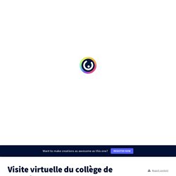 Visite virtuelle du collège de Grazailles by cdi.0110810w on Genially