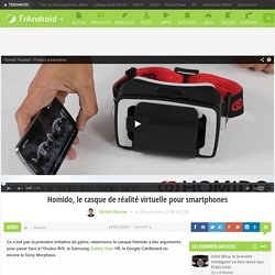 Homido, le casque de réalité virtuelle pour smartphones