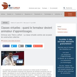 Classes virtuelles : quand le formateur devient animateur d'apprentissages - Thot Cursus