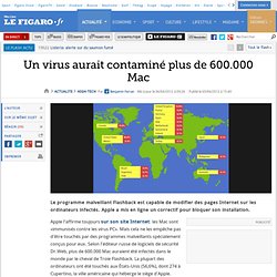 High-Tech : Un virus aurait contaminé plus de 600.000 Mac