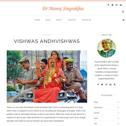 VISHWAS AndhVISHWAS – Dr Manoj Singrakhia