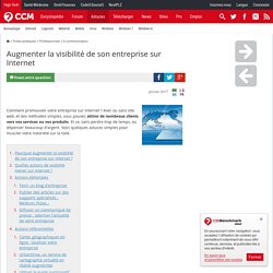 Augmenter la visibilité de son entreprise sur Internet