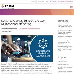 Increase Visibility Of Products With Multichannel Marketing