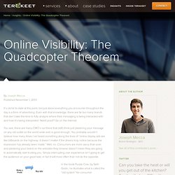 Online Visibility: The Quadcopter Theorem