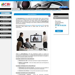 visioconférence par CBi-Technologies > société spécialisée en visioconference et vidéoconference