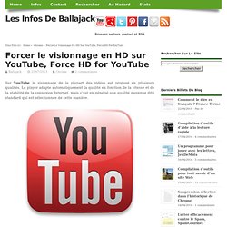 Forcer le visionnage en HD sur YouTube, Force HD for YouTube