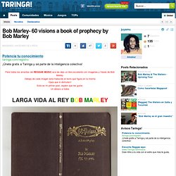 Bob Marley- 60 visions a book of prophecy by Bob Marley