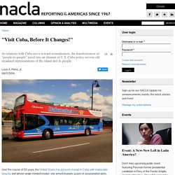 "Visit Cuba, Before It Changes!"