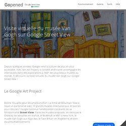 Visite virtuelle du musée Van Gogh sur Google Street View