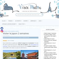 Visiter le Japon 2 semaines
