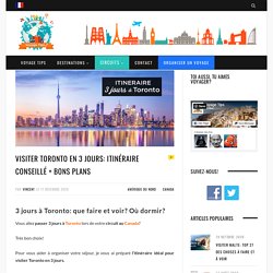 Visiter Toronto en 3 jours
