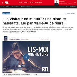 "Le Visiteur de minuit" : une histoire haletante, lue par Marie-Aude Murail