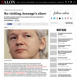 Re-visiting Assange’s show