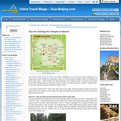 Tips for Visiting the Temple of Heaven « China Travel Blogs – Tour-Beijing.com