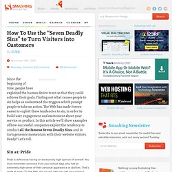 How To Use the “Seven Deadly Sins” to Turn Visitors into Customers - Smashing Magazine