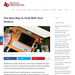 The New Way to Chat With Your Visitors