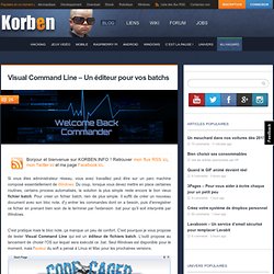Visual Command Line – Un éditeur pour vos batchs
