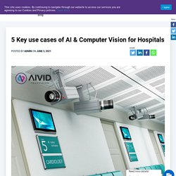 5 Visual AI use cases that can enable hospitals with proactive safety