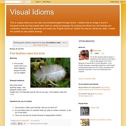 Visual Idioms: Search results for fine feathers make