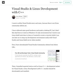 Visual Studio & Linux Development with C++ - Onur Dündar - Medium