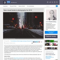 New visual trends in photography for 2016 - Alamy Blog