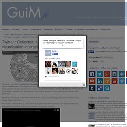 Twitter : Collecter, archiver et créer une visualisation interactive d'un #hashtag