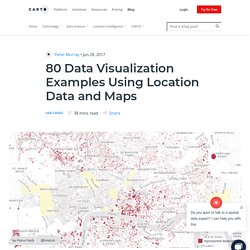 80 Data Visualization Examples Using Location Data and Maps