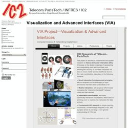 Visualization and Advanced Interfaces (VIA) « Telecom ParisTech / INFRES / IC2
