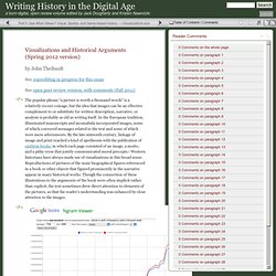 Writing History in the Digital Age » Visualizations and Historical Arguments (Theibault)