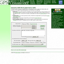 Convert GPS files to plain text or GPX