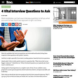 4 Vital Interview Questions to Ask