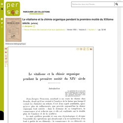 Le vitalisme et la chimie organique pendant la première moitié du XIXème siècle.