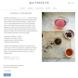 Vitamin C Tea Blend – QUITOKEETO