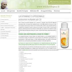 La Vitamine C Liposomale - Michel Dogna