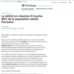 Etude ENNS : un déficit en vitamine D chez 80% de la population adulte française