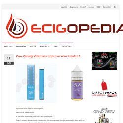 Can Vaping Vitamins Improve Your Health?