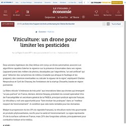 AFP 26/08/17 Viticulture: un drone pour limiter les pesticides