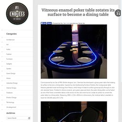 Vitreous Enamel Poker Table Rotates Its Surface To Become A Dini