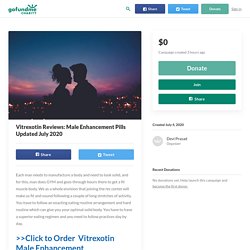 Vitrexotin Reviews: Male Enhancement Pills Updated July 2020