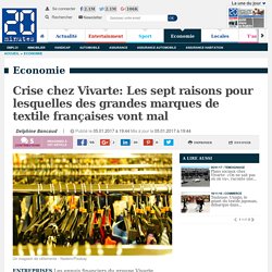 Crise chez Vivarte: Les sept raisons pour lesquelles des grandes marques de textile françaises vont mal