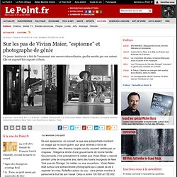 Sur les pas de Vivian Maier, "espionne" et photographe de génie