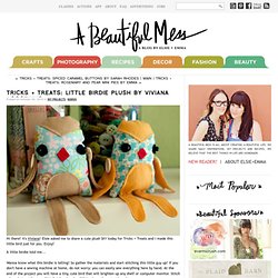 Tricks + Treats: Little Birdie Plush by Viviana Agostinho