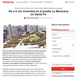 No a 6 mil viviendas en el predio La Mexicana en Santa Fe, @GobCDMX @ManceraMiguelMX