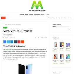 Vivo V21 5G Review