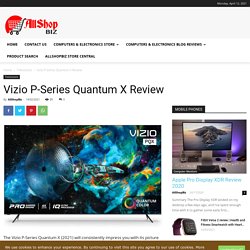 Vizio P-Series Quantum X Review - 4K HDR Smart TV