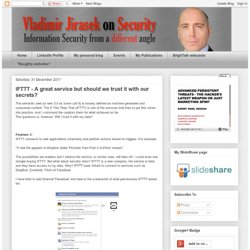Vladimir Jirasek on Security: IFTTT - A great service but should we trust it with our secrets?