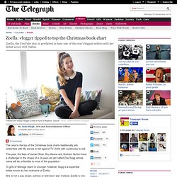 Zoella: vlogger tipped to top the Christmas book chart