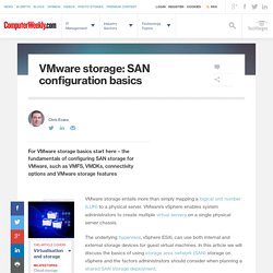 VMware storage: SAN configuration basics