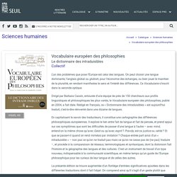 Vocabulaire européen des philosophies , Collectif, Sciences humaines - Seuil